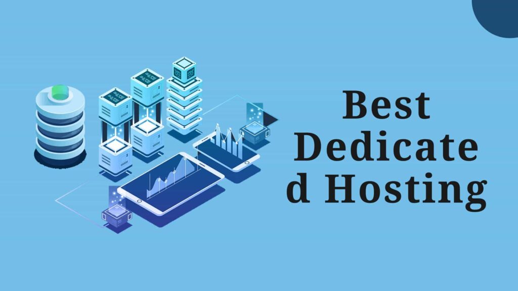 Best Dedicated Hosting