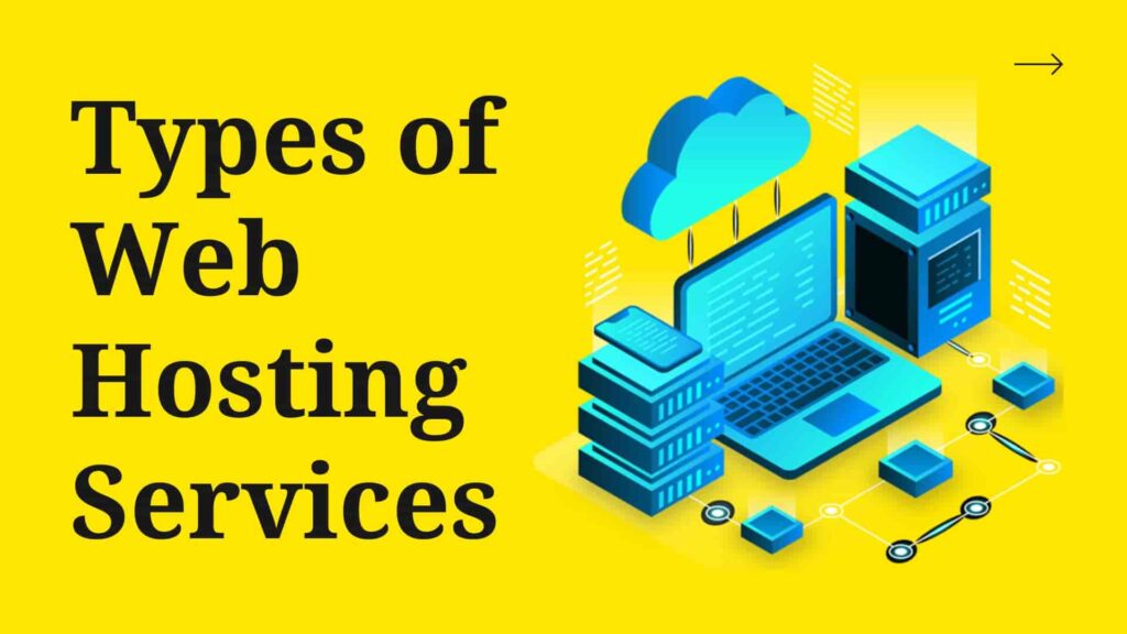 Types of Web Hosting Services