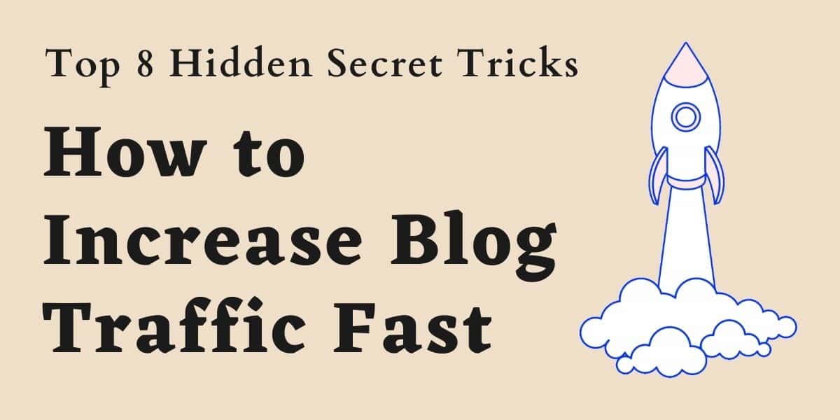 How to Increase Blog Traffic Fast