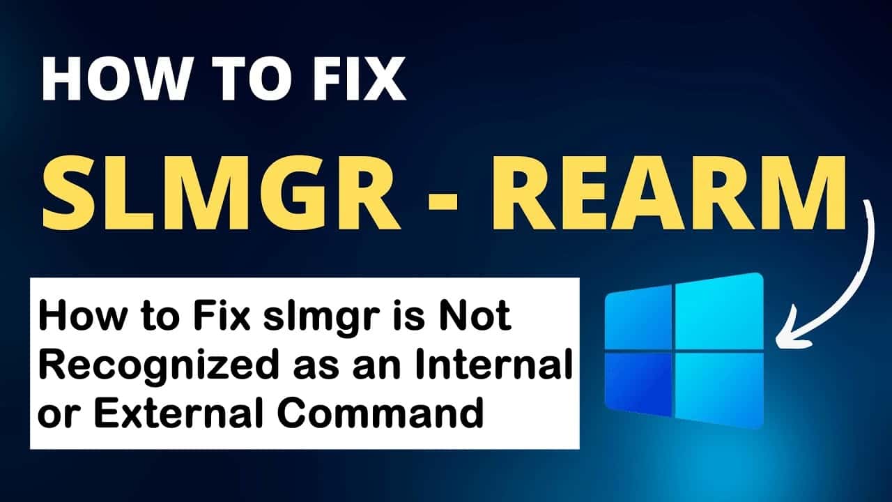 How to Fix slmgr is Not Recognized as an Internal or External Command